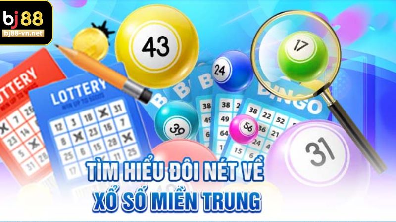 Đôi nét XS miền Trung ở nhà cái BJ88