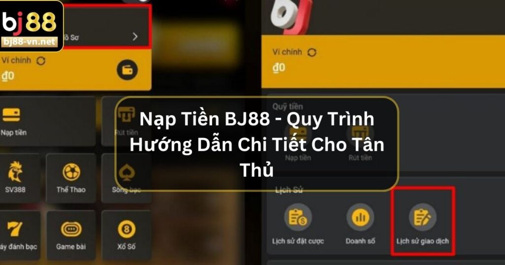 Nạp Tiền BJ88 - Quy Trình Hướng Dẫn Chi Tiết Cho Tân Thủ